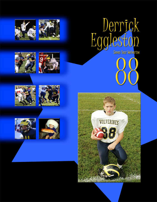  Eggleston Missouri Wolverines Loyalty Award Winner for participating 7 with the Missouri Wolverines Youth Football Club in Kansas City Missouri